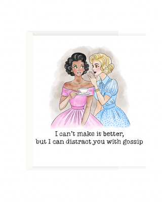 Distract You With Gossip Card