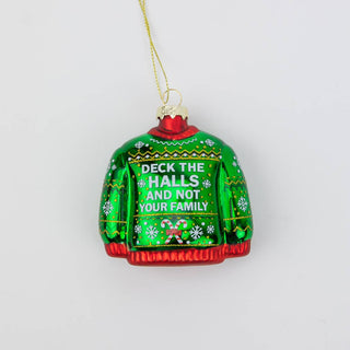 Deck The Halls, Not Your Family Ornament